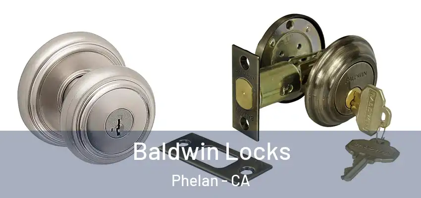  Baldwin Locks Phelan - CA