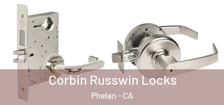  Corbin Russwin Locks Phelan - CA