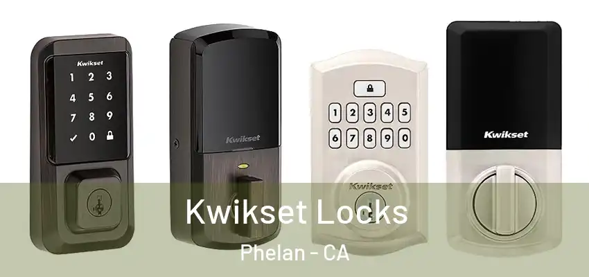  Kwikset Locks Phelan - CA