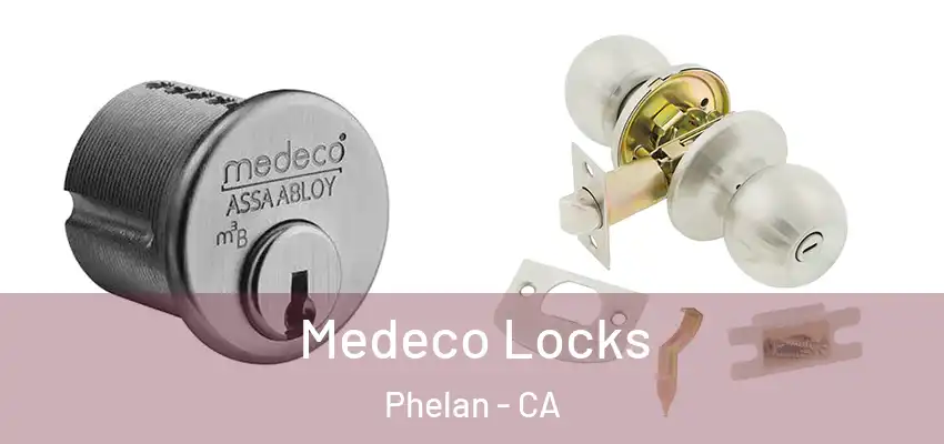  Medeco Locks Phelan - CA