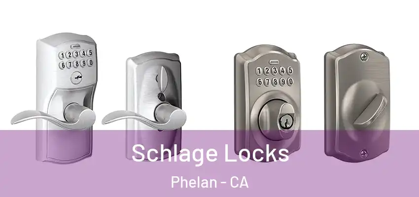  Schlage Locks Phelan - CA