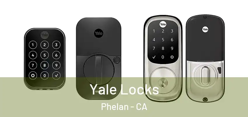  Yale Locks Phelan - CA
